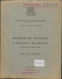 Relatório da missão de estudo à província de Angola. Curso de Estado-Maior do Instituto de Altos Estudos Militares