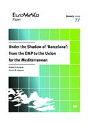 Under the Shadow of ‘Barcelona’: From the EMP to the Union for the Mediterranean (Sob a Sombra de “Barcelona: Da PEM à União do Mediterrânio), por Roberto Aliboni e Fouad M. Ammor