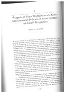 Weapons of Mass Destruction and Euro-Mediterranean policies of arms control: an Israeli Perspective (Armas de destruição maciça e políticas euro-mediterrânicas de controlo de armas: uma perspetiva israelita), por Mark Heller