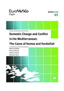 Domestic Change and Conflict in the Mediterranean: The Cases of Hamas and Hezbollah (Mudança interna e conflito no Mediterrâneo: os casos do Hamas e do Hezbollah) por Amr Elshobaki, Khaled Hroub, Daniela Pioppi, Nathalie Tocci.