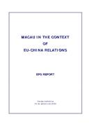 Macau in the context of EU-China relations (Macau no contexto das relações UE-China), por Peter Sutherland et al.