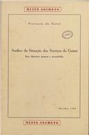Análise da situação dos serviços da Guiné: seus objetivos mínimos e necessidades, pelo governador geral da Guiné, general António de Spínola.