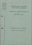 Lei da Amnistia de militares dos processos referentes ao 11 de Março e 25 de Novembro.
