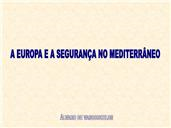 Apresentação de Álvaro Vasconcelos, diretor do IEEI, sobre o tema “A Europa e a Segurança no Mediterrâneo”.