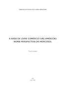 A área de livre comércio das Américas numa perspectiva do Mercosul, por Paulo Moraes