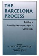 The Barcelona Process: Building a Euro-Mediterranean Regional Community (O Processo de Barcelona: Construir uma Comunidade Regional Euromediterrânica), por Álvaro Vasconcelos e George Joffé