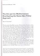 The EU and the Mediterranean: Overhauling the Status Quo Policy Approach (A UE e o Mediterrâneo: Reestruturar a abordagem política do status quo), por Álvaro Vasconcelos.