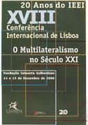 Cartaz – XVIII Conferência Internacional de Lisboa “O Multilateralismo no Século XXI”.